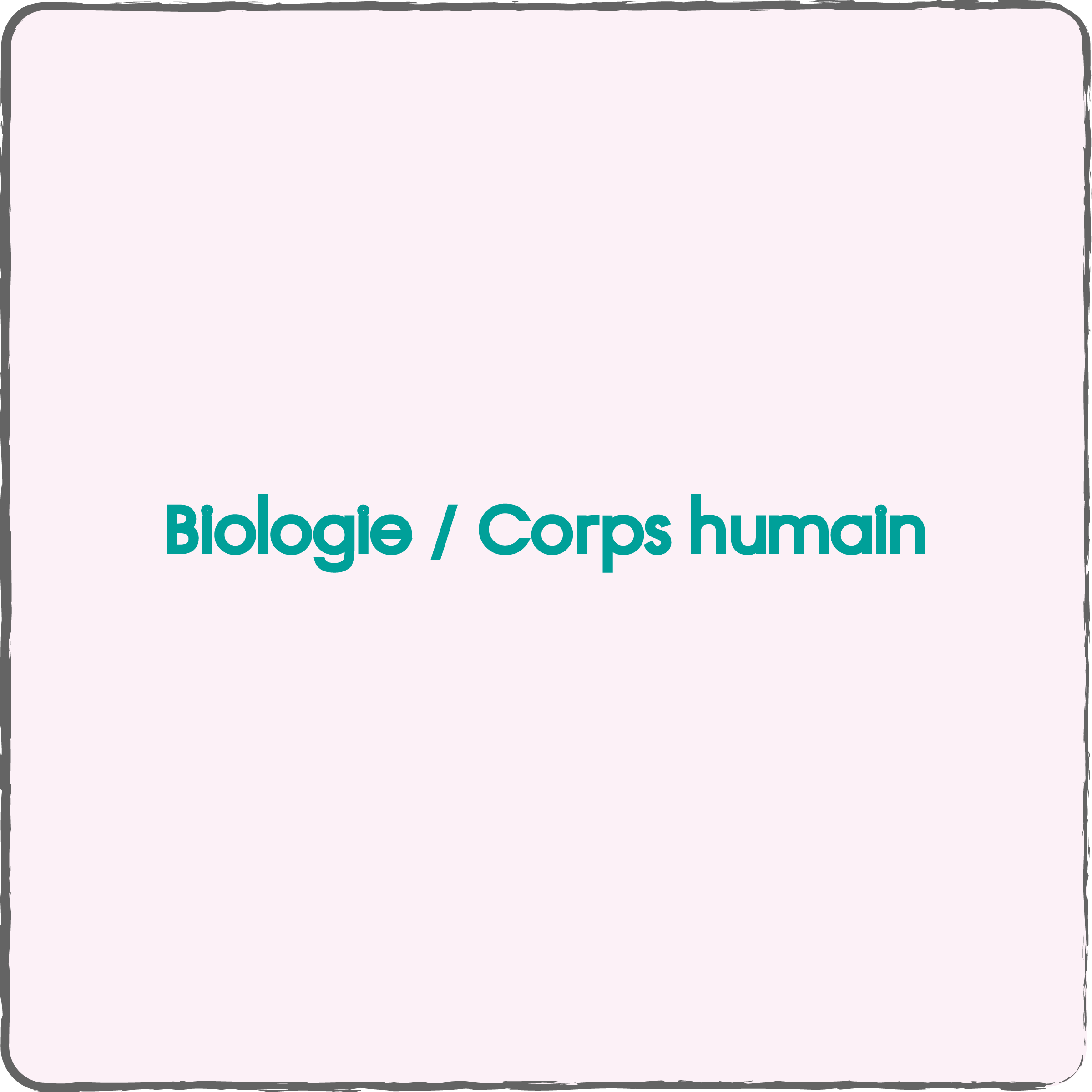 Biologie / Corps humain